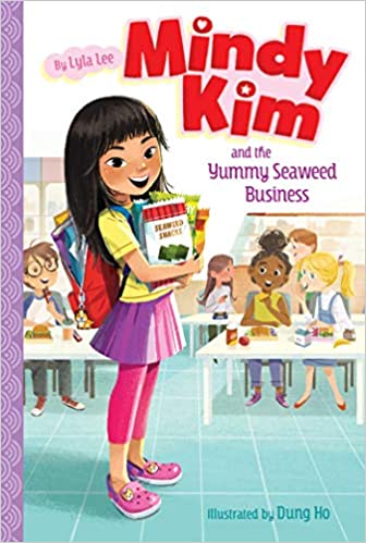 Mindy Kim and the Yummy Seaweed Business - OUR FAVORITE BOOKS CELEBRATING DIVERSITY