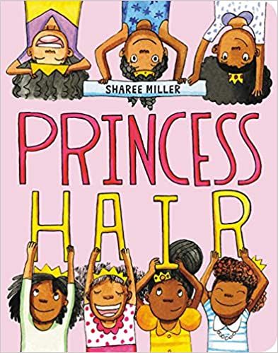 Princess Hair - OUR FAVORITE BOOKS CELEBRATING DIVERSITY
