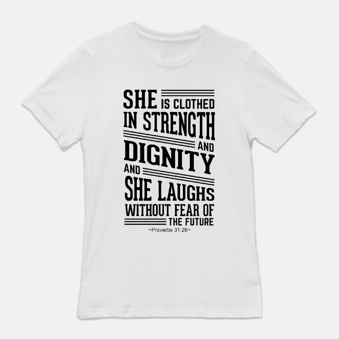 Clothed in Strength - Graphic tee